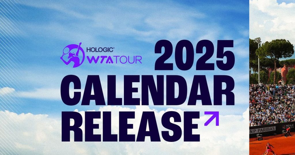 WTA announces 2025 Hologic WTA Tour calendar